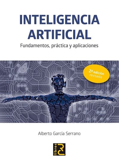 Inteligencia Artificial Fundamentos práctica y aplicaciones