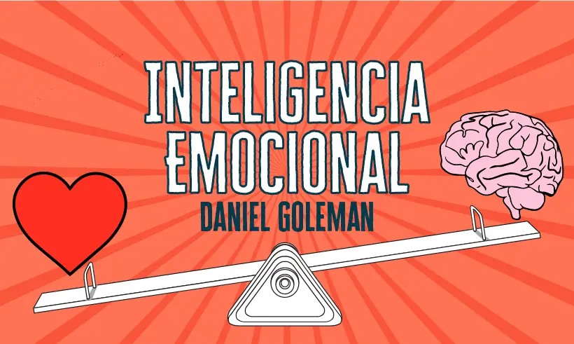 Inteligencia Emocional por Daniel Goleman