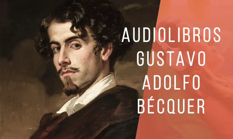 Audiolibros-Gustavo-Adolfo-Becquer