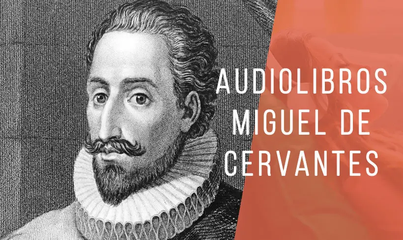Audiolibros Miguel de Cervantes