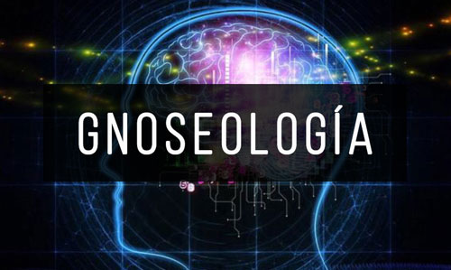Gnoseologia Gnoseologia