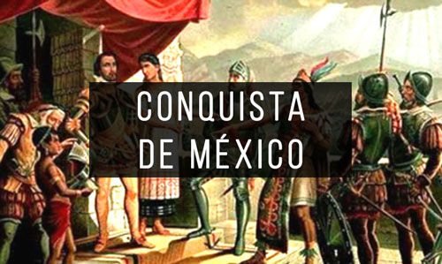 Conquista-de-Mexico