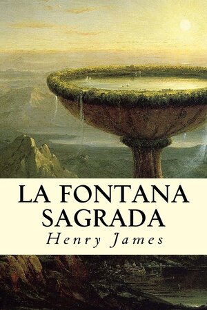La Fontana Sagrada autor Henry James