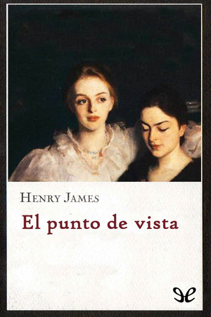 El Punto de Vista autor Henry James