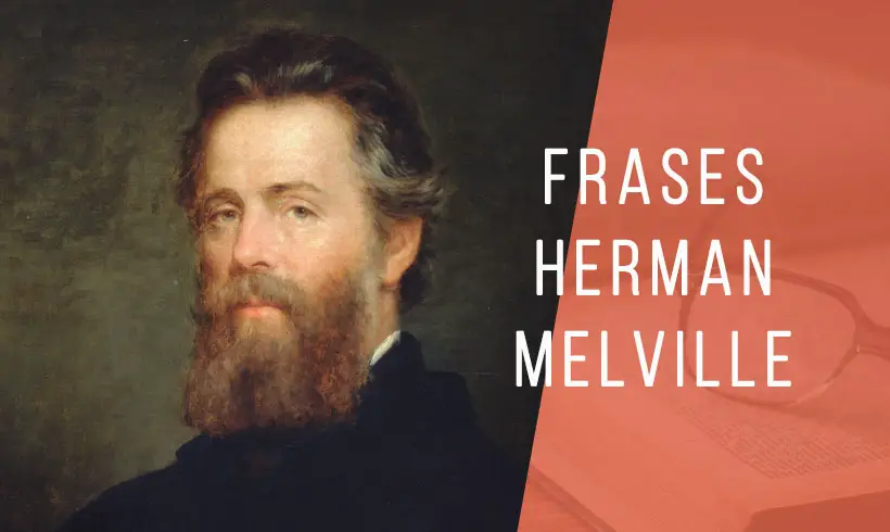 Las Mejores 10 Frases de Herman Melville