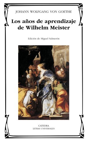 Los años de aprendizaje de Wilhelm Meister autor Johann Wolfgang von Goethe