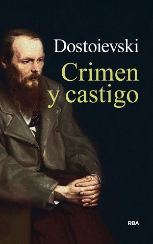 Crimen y Castigo Autor Fiodor Dostoievski