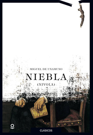 Niebla autor Miguel de Unamuno