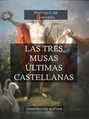 Las tres musas últimas castellanas autor Francisco de Quevedo