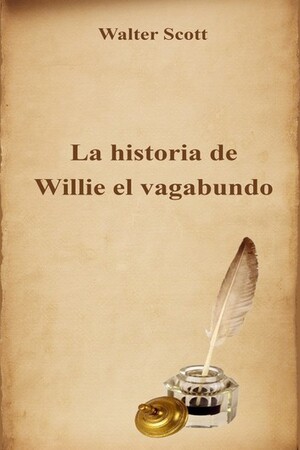 8 La historia de Willie el Vagabundo autor Walter Scott