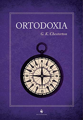 Ortodoxia autor G. K. Chesterton