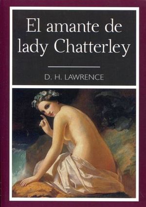 El amante de Lady Chatterley autor D.H. Lawrence
