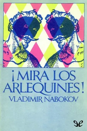 Mira Los Arlequines autor Vladimir Nabokov
