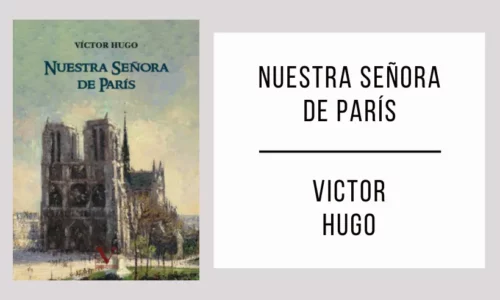 Nuestra Señora de París por Víctor Hugo