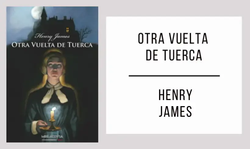 Otra Vuelta de Tuerca autor Henry James