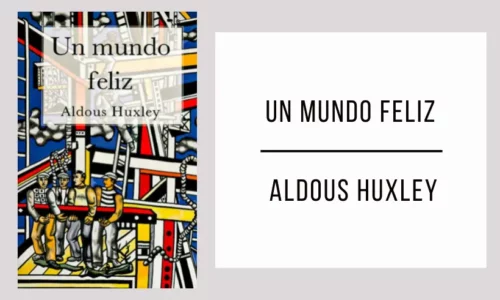 Un Mundo Feliz por Aldous Huxley