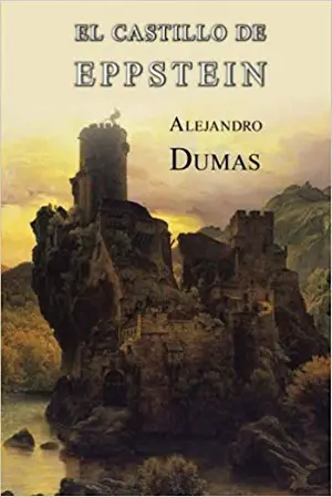 El castillo de Eppstein autor Alejandro Dumas
