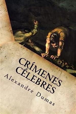 Crímenes Célebres autor Alejandro Dumas