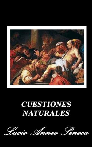 5 Cuestiones naturales autor Seneca