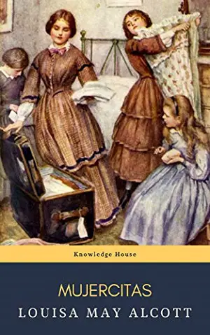 1. Mujercitas Autor Louisa May Alcott