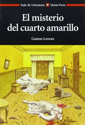 2. El misterio del cuarto amarillo Autor Gaston Leroux