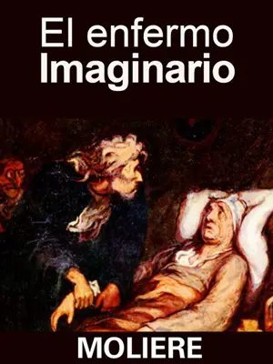 11. El enfermo imaginario Autor Molière