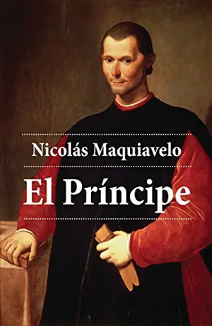 28. El príncipe Autor Nicolás Maquiavelo