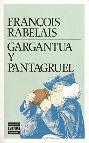 4. Gargantúa y Pantagruel Autor F. Rabelais