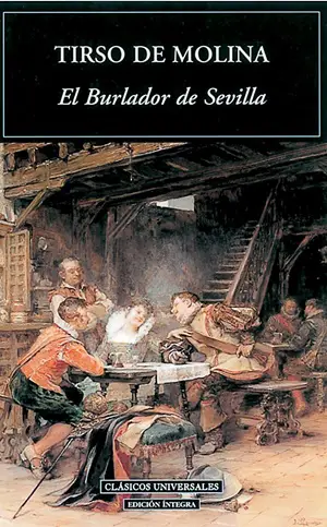 7. El burlador de Sebilla Autor Tirso de Molina