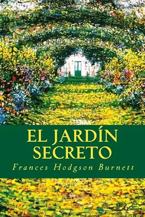 15. El jardín secreto Autor Frances Hodgson Burnett