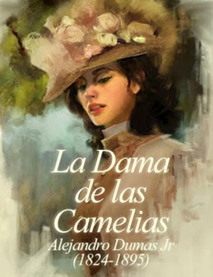 6. La dama de las camelias Autor Alexandre Dumas