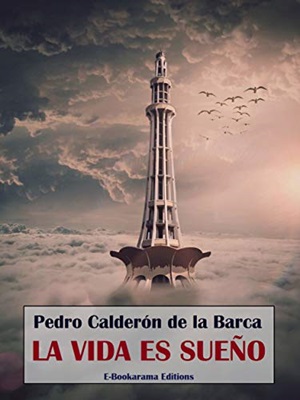 14. La vida es sueño Autor Pedro Calderón de la Barca
