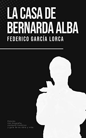 18. La casa de Bernarda Alba Autor Federico García Lorca