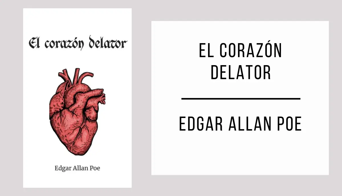 El Corazón Delator autor Edgar Allan Poe