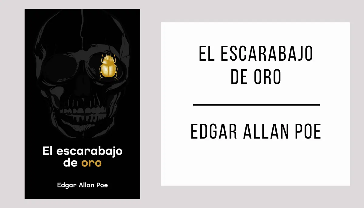 El Escarabajo de Oro autor Edgar Allan Poe