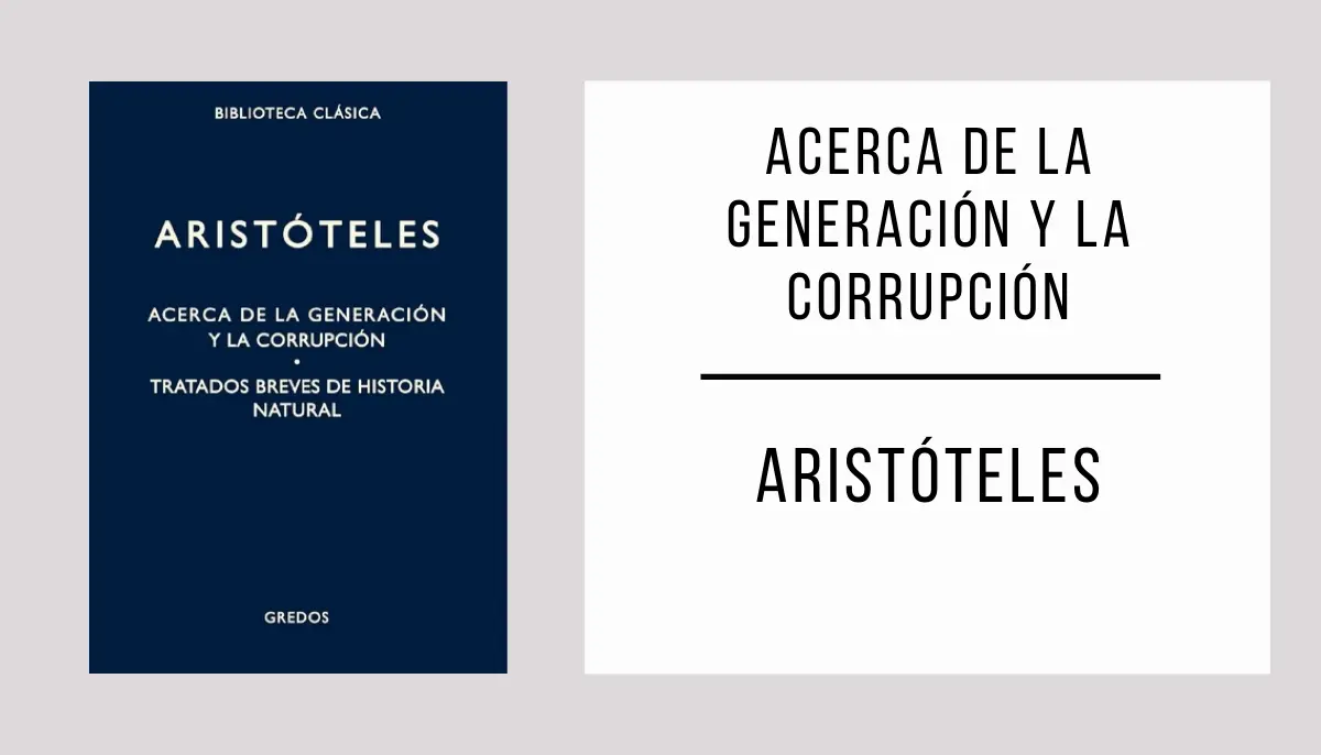 Acerca de la Generación y la Corrupción por Aristoteles