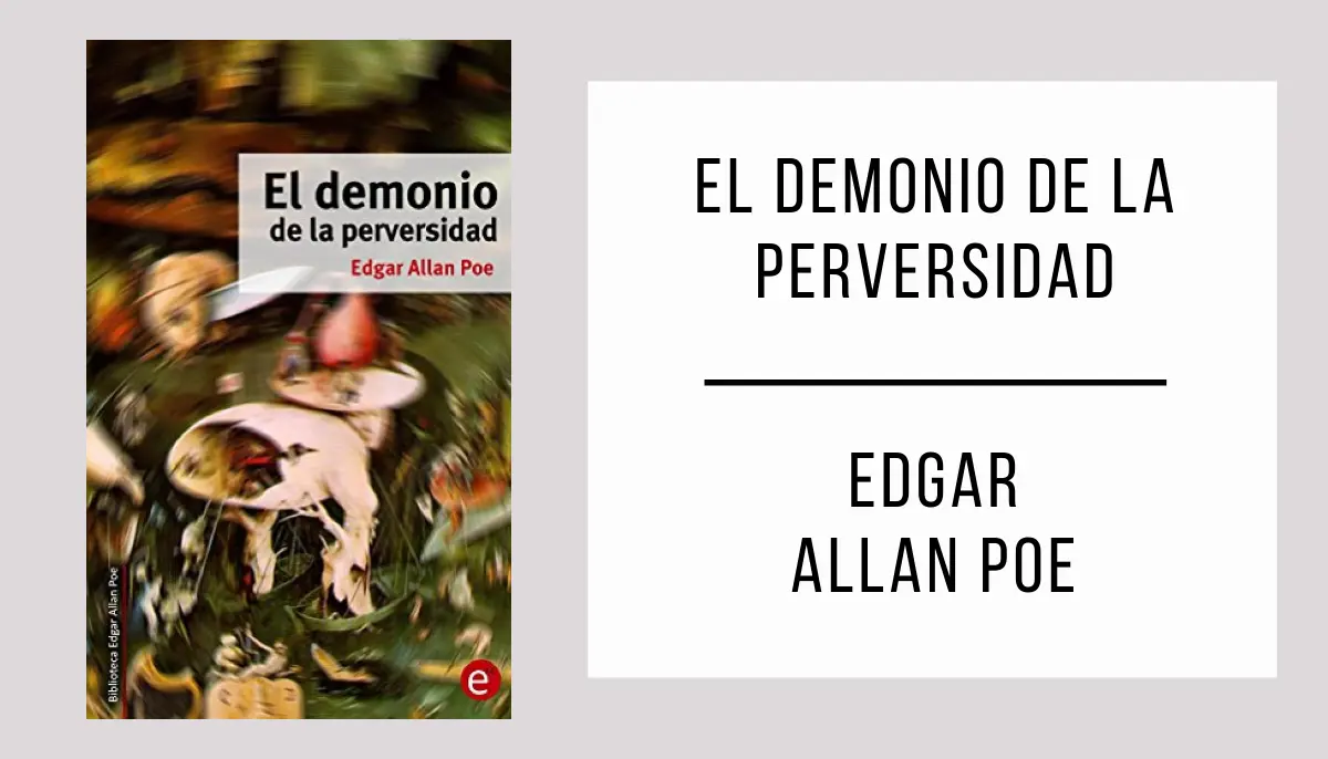 El Demonio de la Perversidad autor Edgar Allan Poe