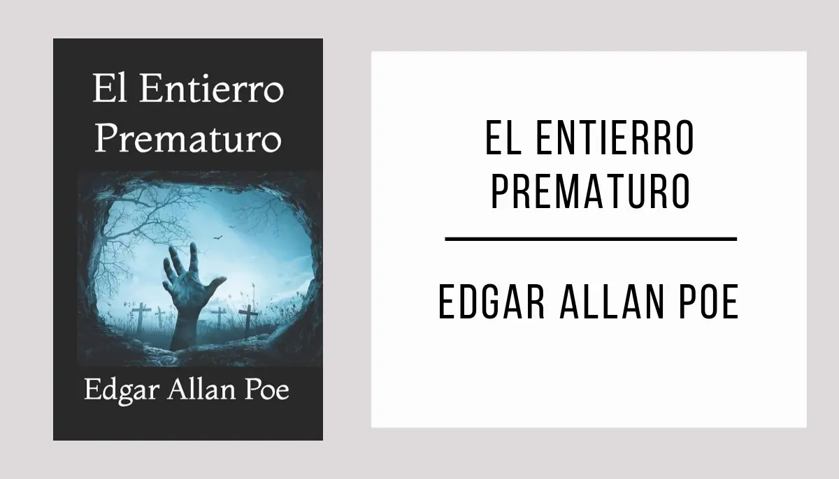 El Entierro Prematuro por Edgar Allan Poe