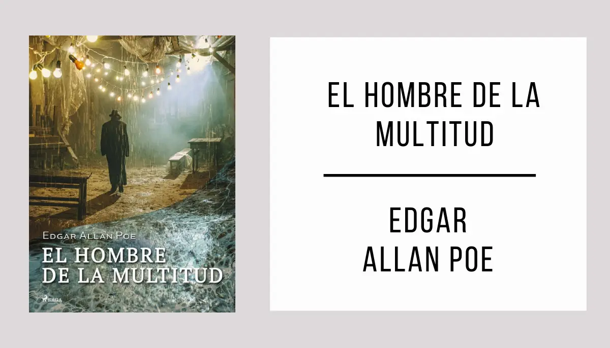 El Hombre de la Multitud autor Edgar Allan Poe