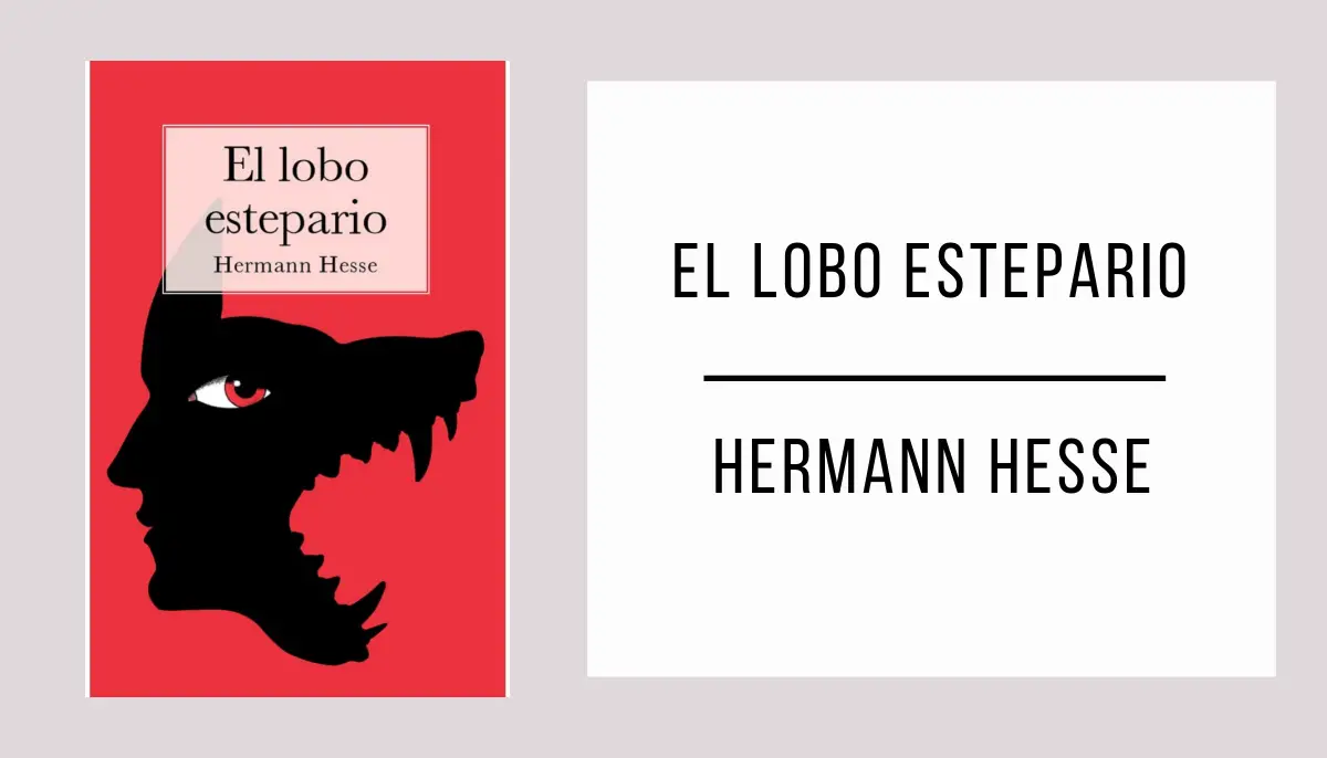 El Lobo Estepario por Hermann Hesse