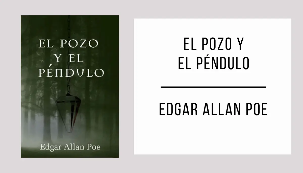 El Pozo y el Péndulo autor Edgar Allan Poe