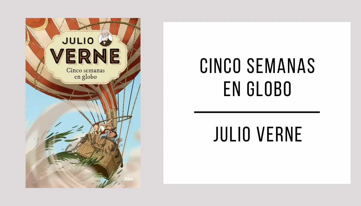 Cinco Semanas en Globo autor Julio Verne