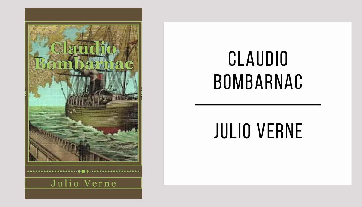 Claudio Bombarnac autor Julio Verne