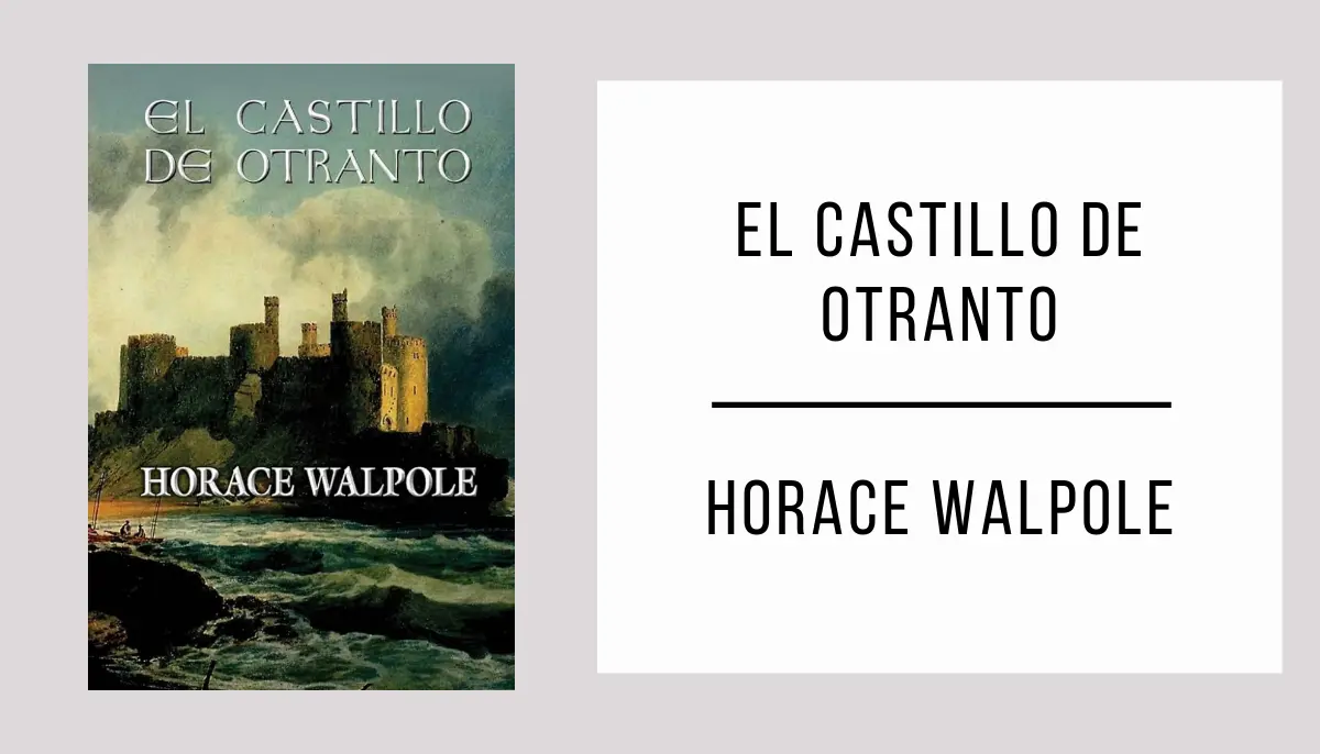 El Castillo de Otranto autor Horace Walpole