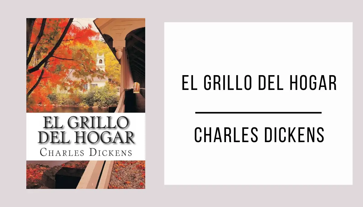 El Grillo del Hogar autor Charles Dickens