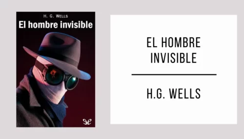 El Hombre Invisible por H. G. Wells [PDF]