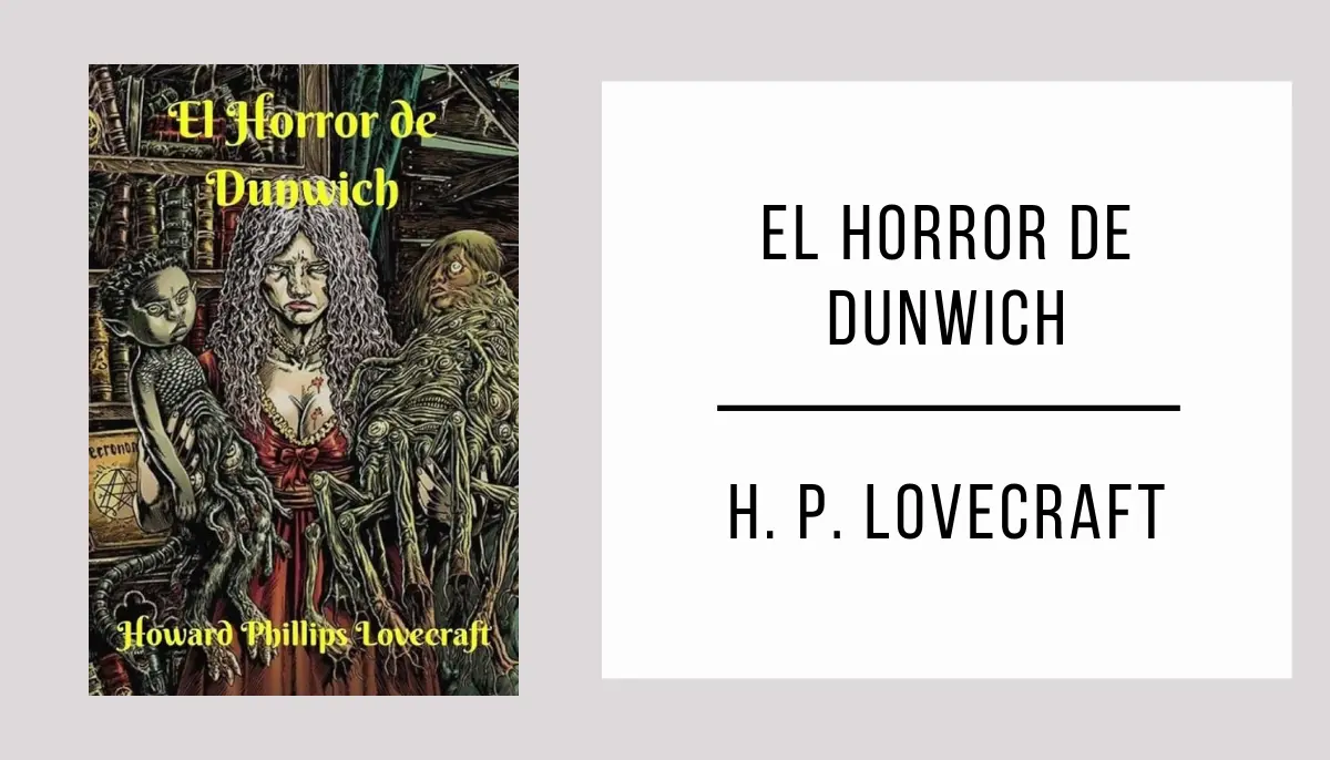 El Horror de Dunwich autor H. P. Lovecraft