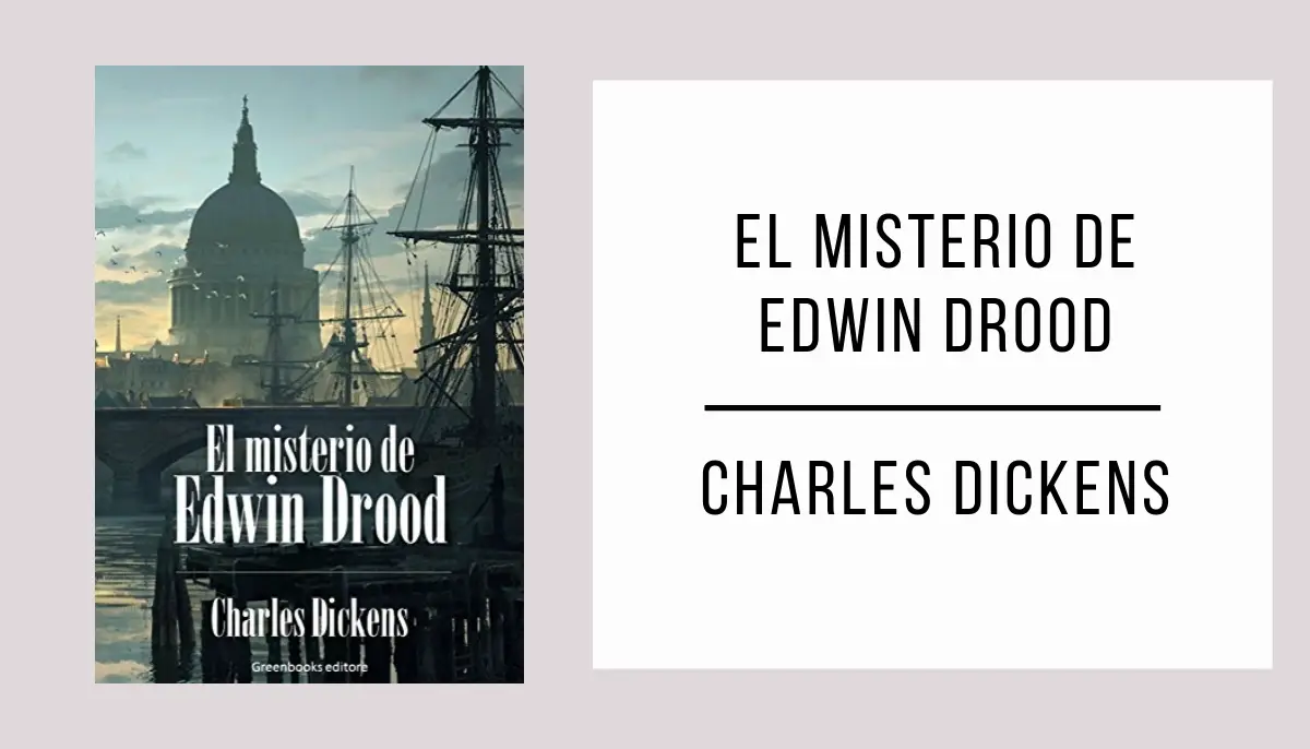 El Misterio de Edwin Drood autor Charles Dickens