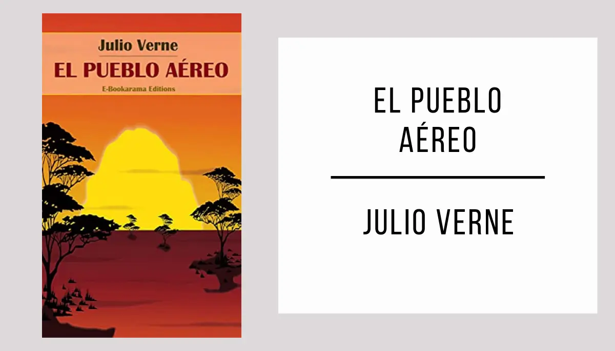 El Pueblo Aéreo por Julio Verne
