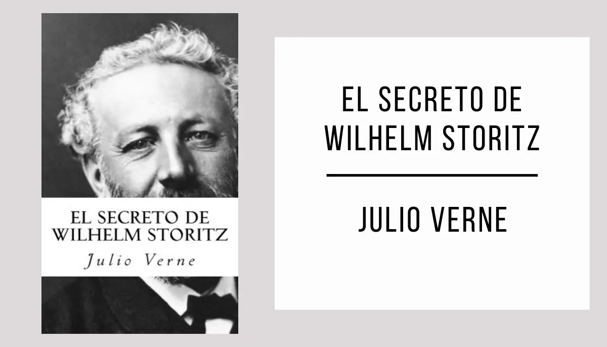 El Secreto de Wilhelm Storitz autor Julio Verne